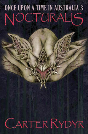 Once Upon A Time in Australia #3 Nocturalis - book cover