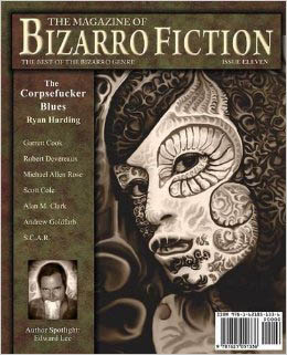 The Magazine of Bizarro Fiction #11